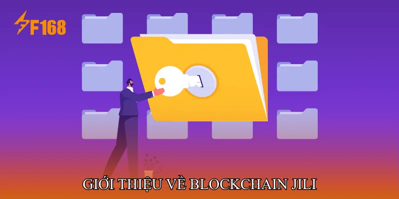 Giới thiệu về Blockchain JILI